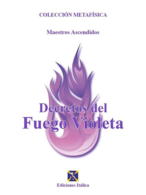 Decretos del Fuego Violeta(Kobo/電子書)