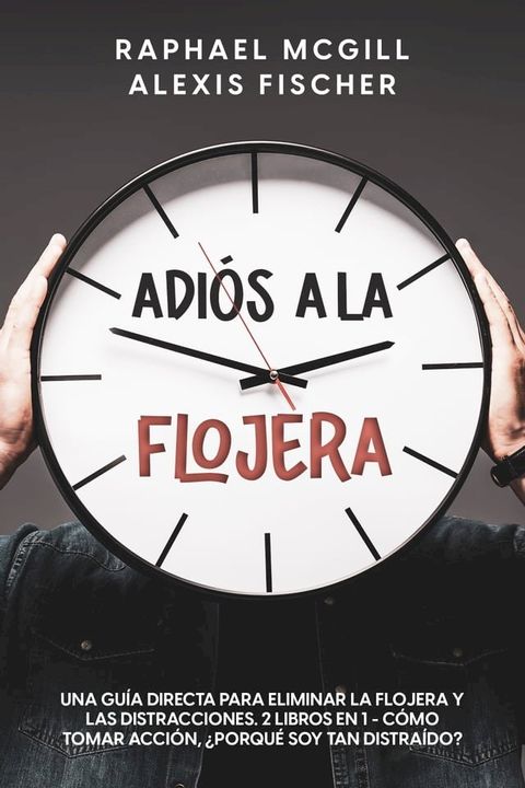 Adiós a la Flojera(Kobo/電子書)