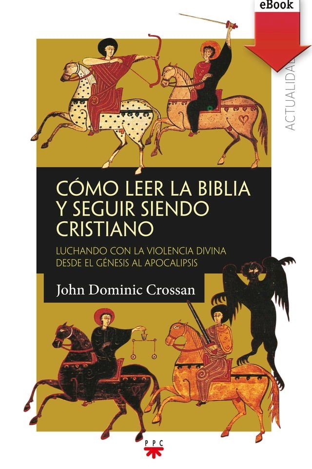  Cómo leer la Biblia y seguir siendo cristiano(Kobo/電子書)