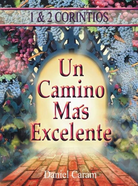 Un camino m&aacute;s excelente(Kobo/電子書)