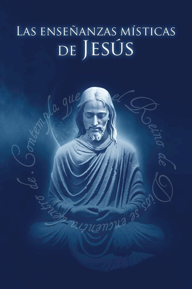  Las Enseñanzas Místicas de Jesús(Kobo/電子書)