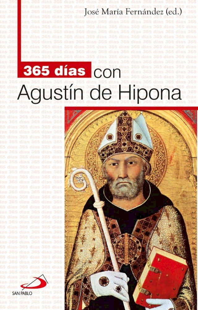  365 d&iacute;as con Agust&iacute;n de Hipona(Kobo/電子書)