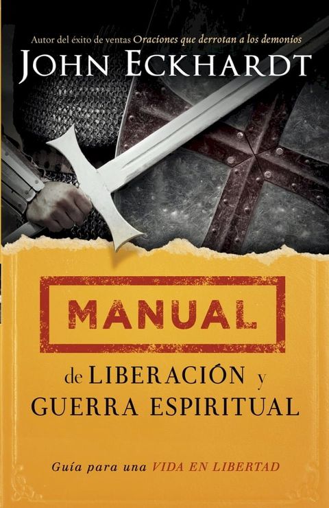 Manual de liberaci&oacute;n y guerra espiritual(Kobo/電子書)