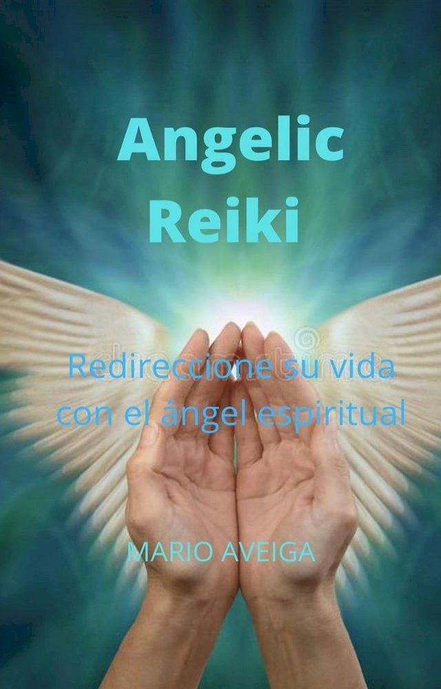  Angelic Reiki(Kobo/電子書)