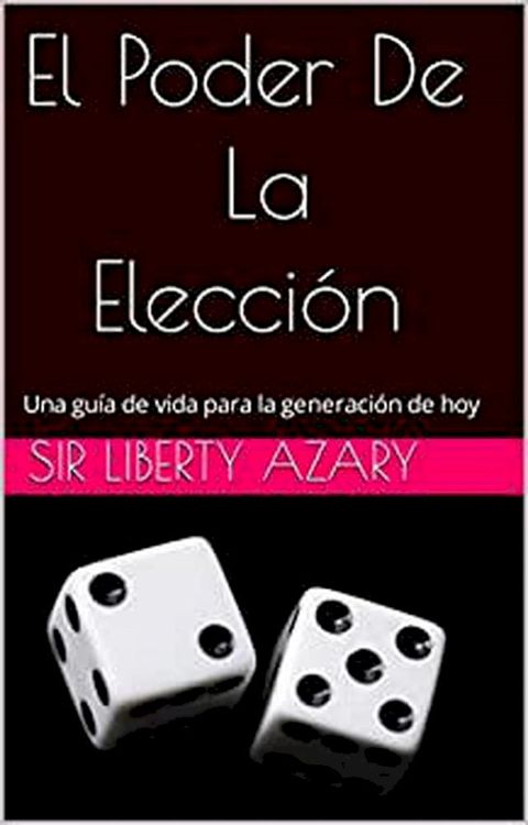 El Poder De Elección(Kobo/電子書)