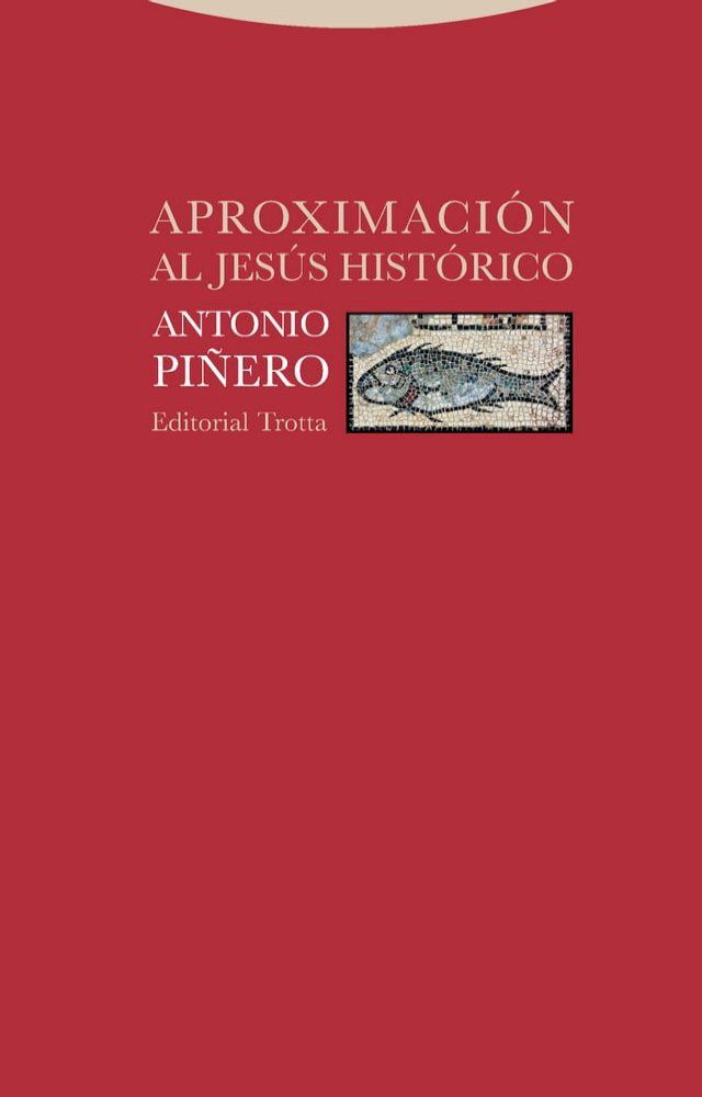  Aproximaci&oacute;n al Jes&uacute;s hist&oacute;rico(Kobo/電子書)