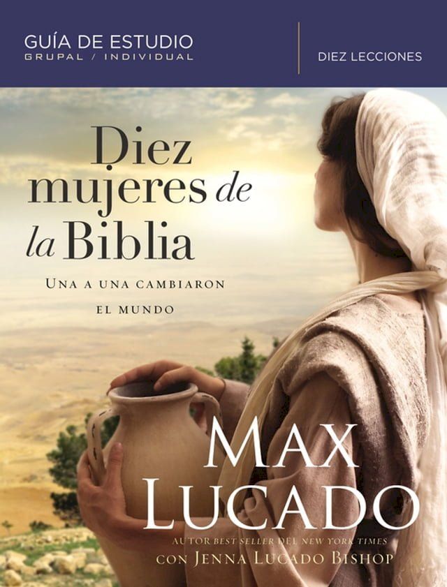  Diez mujeres de la Biblia(Kobo/電子書)