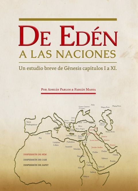 De Ed&eacute;n a Las Naciones.(Kobo/電子書)