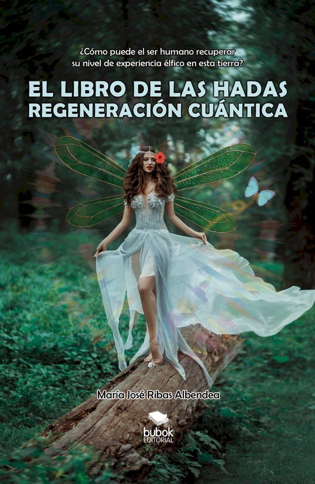  El libro de las hadas: regeneración cuántica(Kobo/電子書)