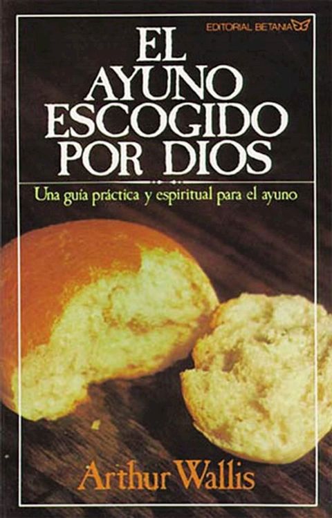 El ayuno escogido por Dios(Kobo/電子書)