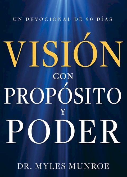 Visi&oacute;n con prop&oacute;sito y poder(Kobo/電子書)