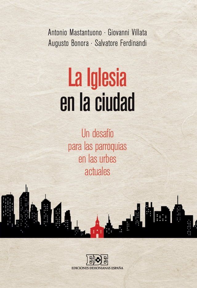  La Iglesia en la ciudad. Un desafío para las parroquias en las urbes actuales(Kobo/電子書)