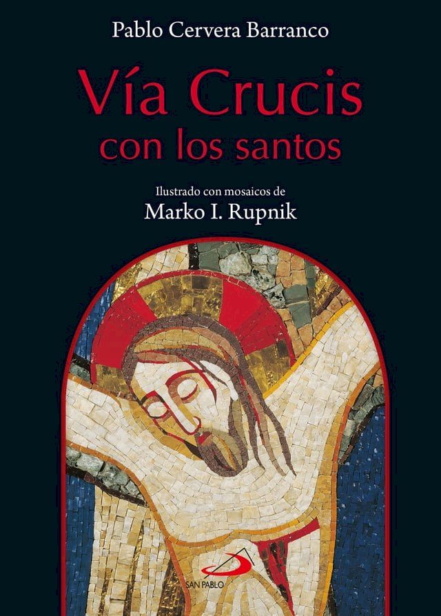  V&iacute;a crucis con los santos(Kobo/電子書)