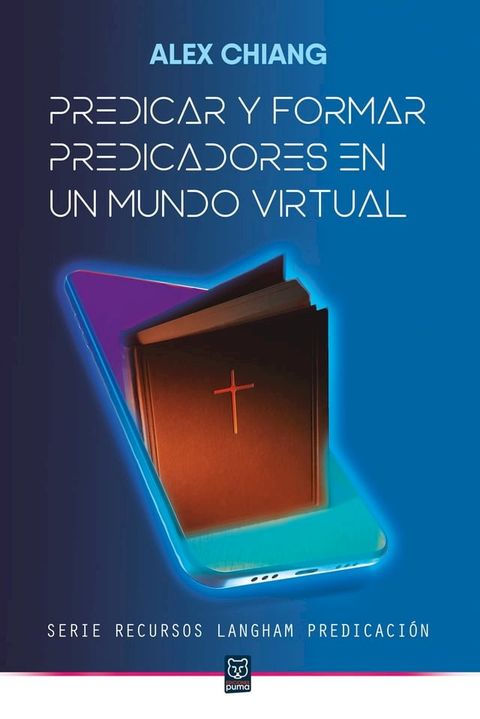 Predicar y formar predicadores en un mundo virtual(Kobo/電子書)