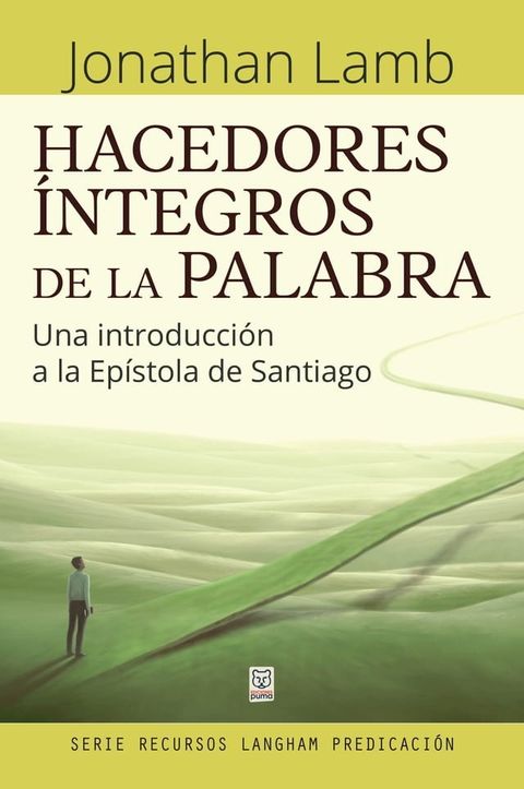 Hacedores &iacute;ntegros de la Palabra(Kobo/電子書)