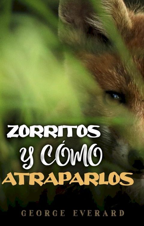 Zorritos y cómo atraparlos(Kobo/電子書)