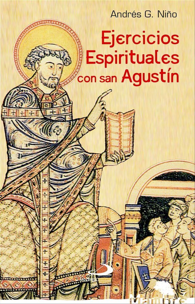  Ejercicios espirituales con san Agust&iacute;n(Kobo/電子書)