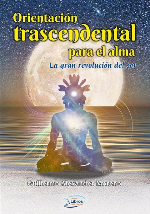 Orientación trascendental para el alma(Kobo/電子書)