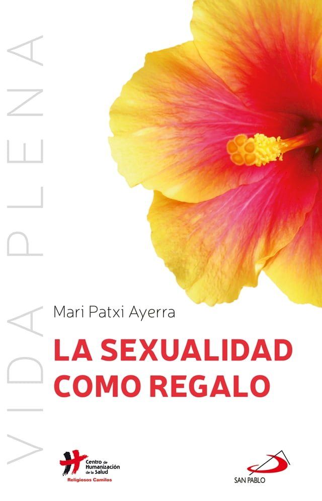  La sexualidad como regalo(Kobo/電子書)