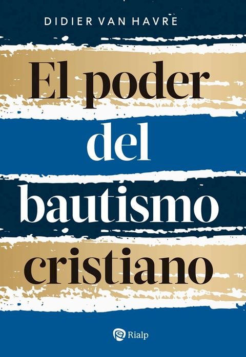 El poder del bautismo cristiano(Kobo/電子書)