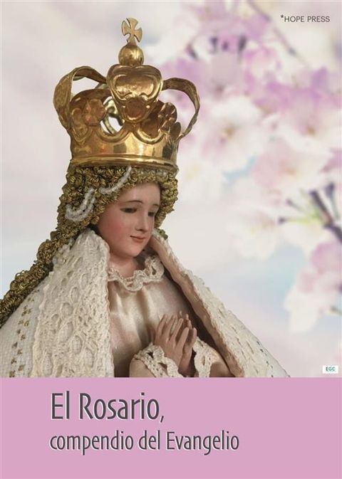 El Rosario, compendio del Evangelio(Kobo/電子書)