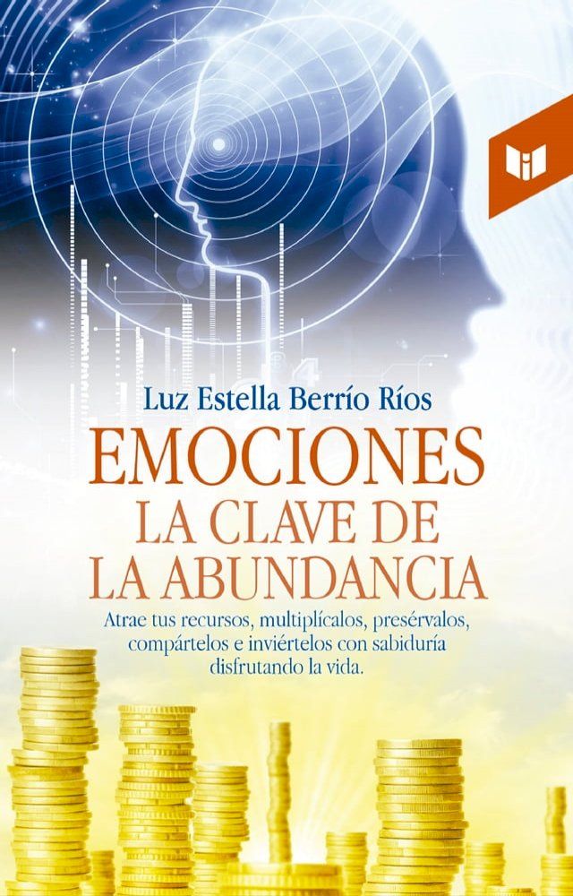  Emociones, la clave de la abundancia(Kobo/電子書)