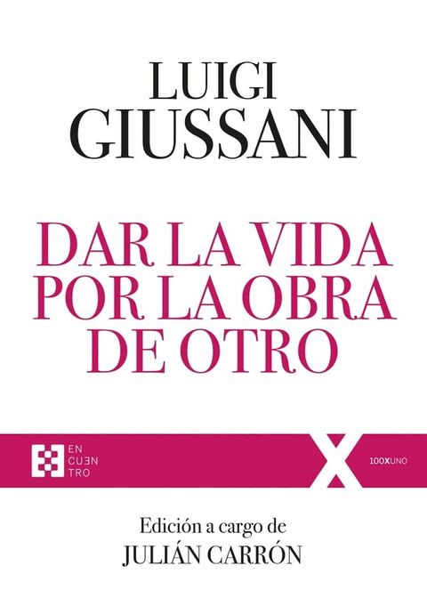 Dar la vida por la obra de Otro(Kobo/電子書)