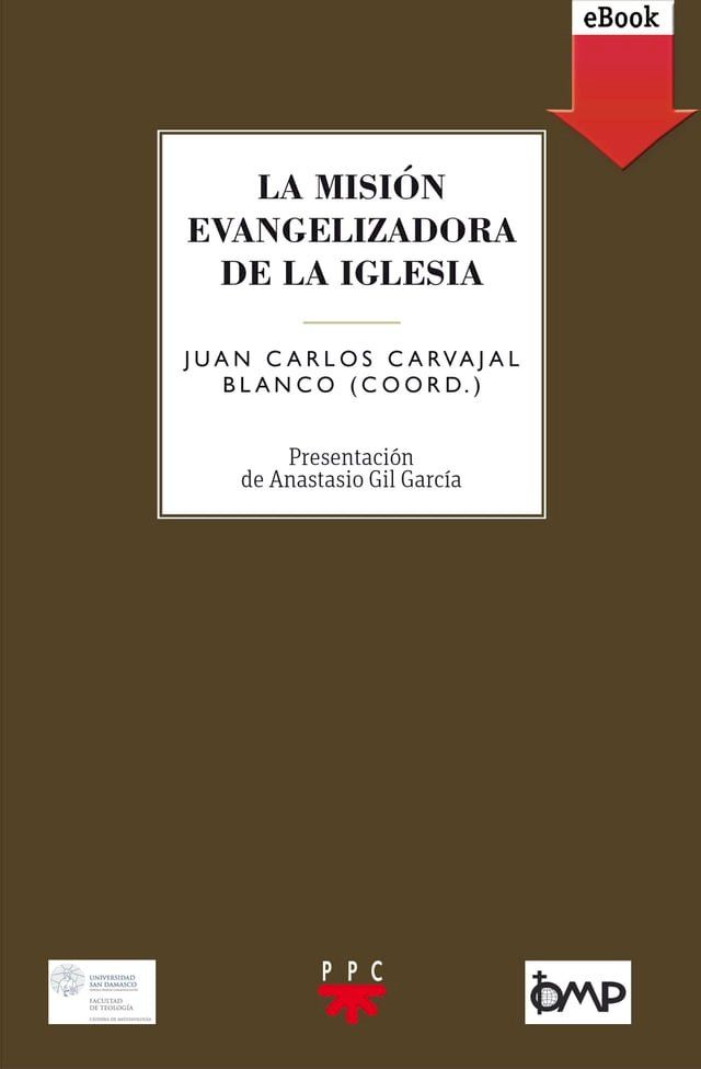  La misi&oacute;n evangelizadora de la Iglesia(Kobo/電子書)