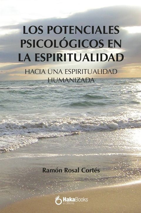 Los potenciales psicologicos en la espiritualidad(Kobo/電子書)