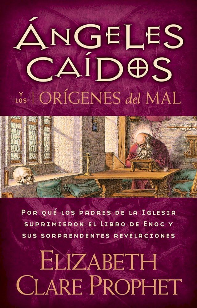  Ángeles caídos y los orígenes del mal(Kobo/電子書)