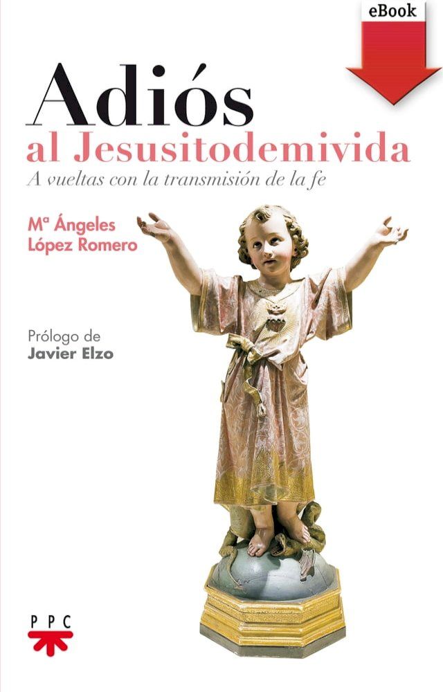  Adi&oacute;s al Jesusitodemivida(Kobo/電子書)