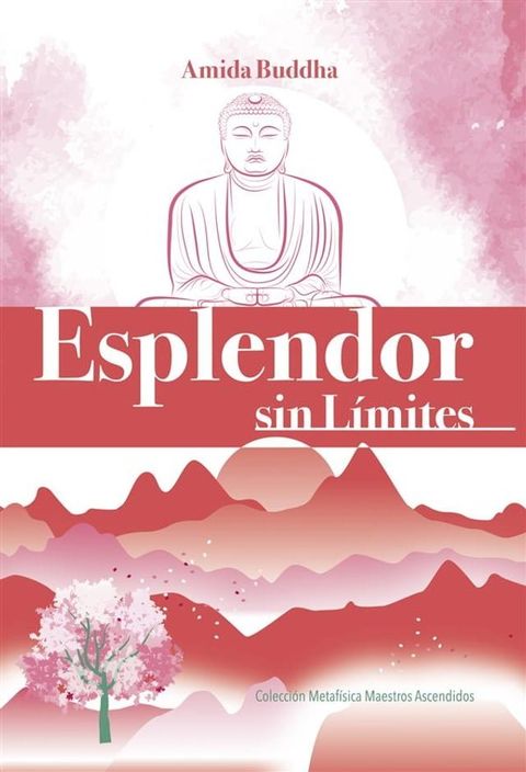 Esplendor S&iacute;n Limites(Kobo/電子書)