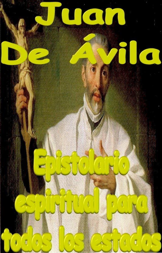  Epistolario espiritual para todos los estados(Kobo/電子書)