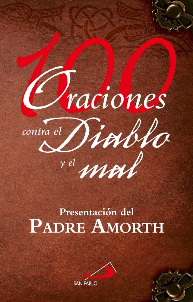  100 Oraciones contra el diablo y el mal(Kobo/電子書)