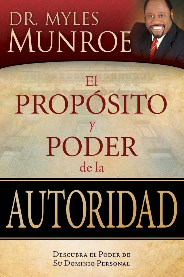  El propósito y poder de la autoridad(Kobo/電子書)