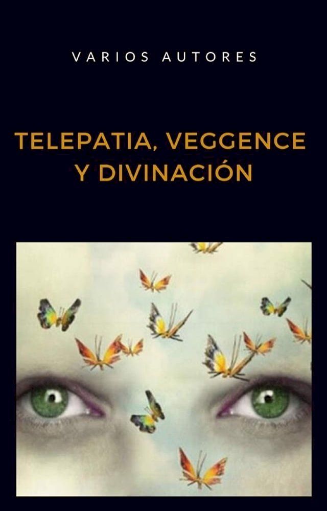  Telepatia, veggence y divinación (traducido)(Kobo/電子書)