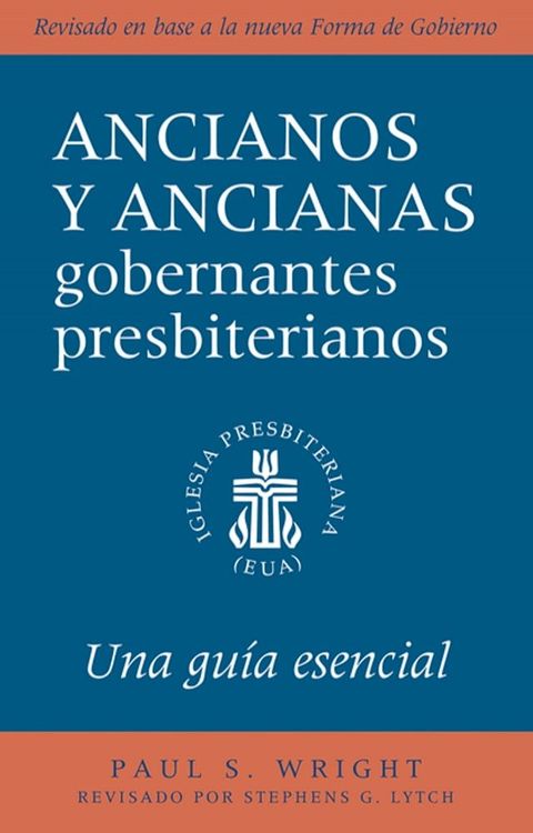 The Presbyterian Ruling Elder, Spanish Edition(Kobo/電子書)