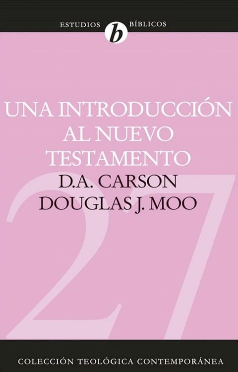 Una introducción al Nuevo Testamento(Kobo/電子書)