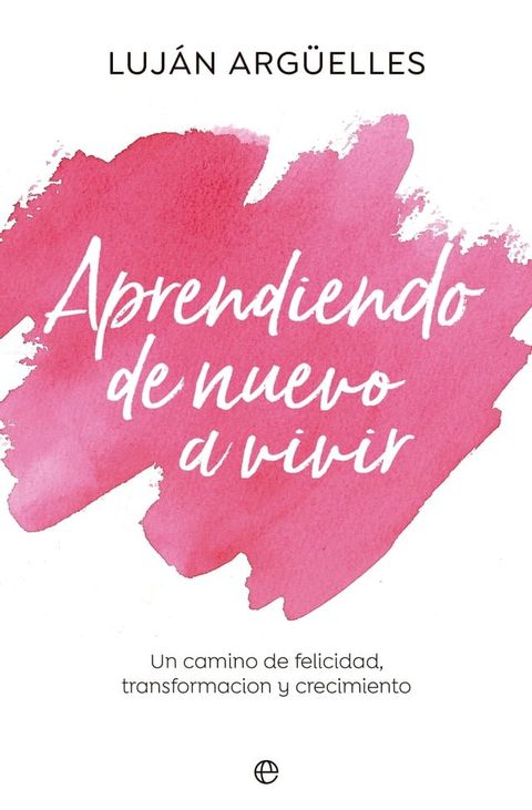 Aprendiendo de nuevo a vivir(Kobo/電子書)