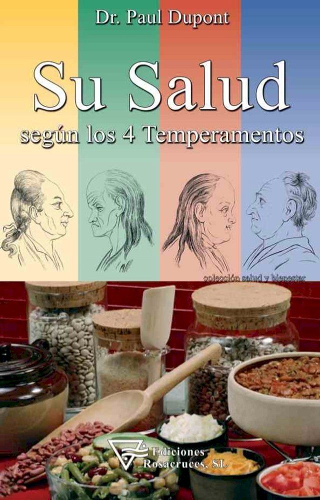  Su Salud seg&uacute;n los 4 temperamentos(Kobo/電子書)