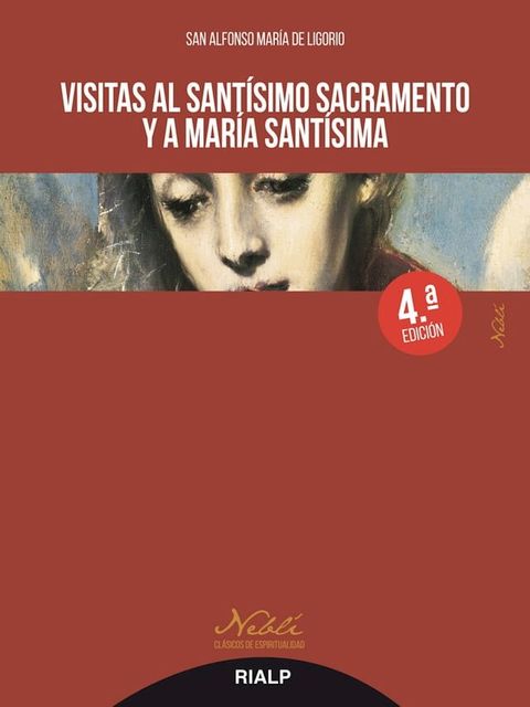 Visitas al Sant&iacute;simo Sacramento y a Mar&iacute;a Sant&iacute;sima(Kobo/電子書)