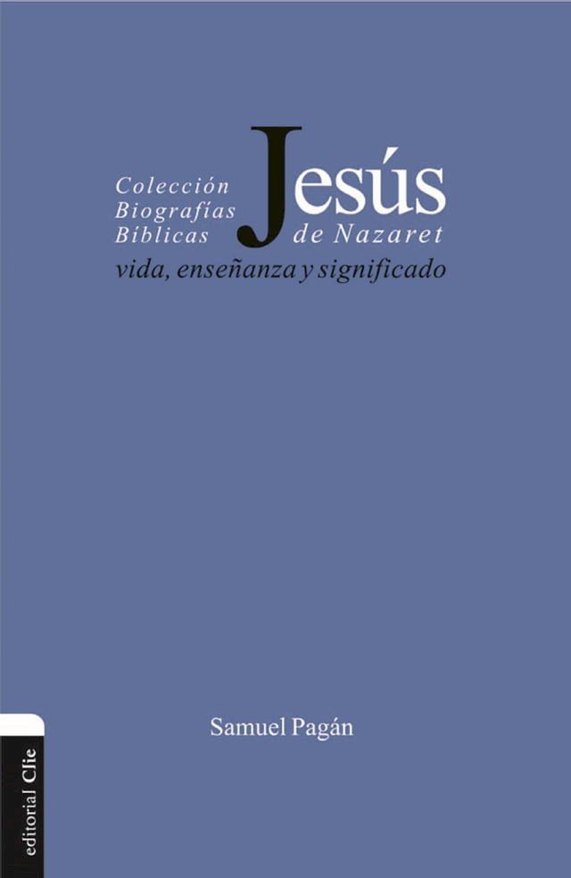  Jesús de Nazaret: Vida, enseñanza y significado(Kobo/電子書)