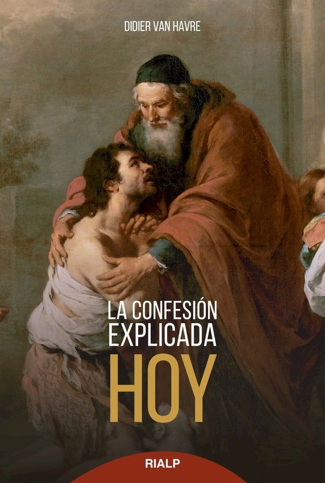  La Confesi&oacute;n explicada hoy(Kobo/電子書)