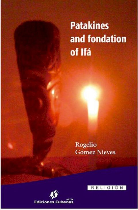 Pataquines and Fondation of Ifá(Kobo/電子書)