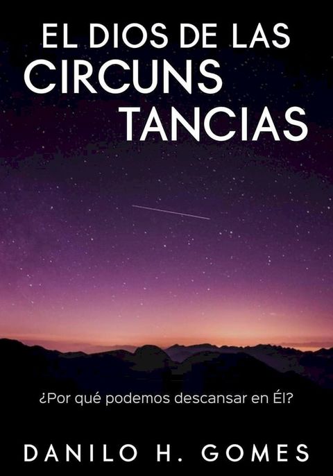 El Dios De Las Circunstancias(Kobo/電子書)