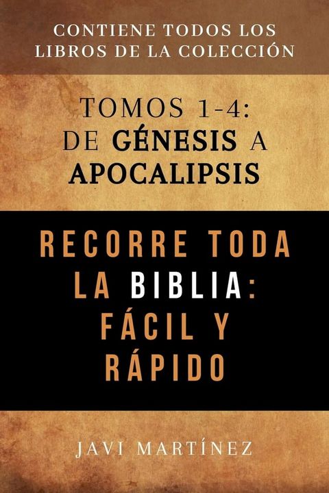 Recorre Toda La Biblia Fácil Y Rápido: De Génesis A Apocalipsis(Kobo/電子書)