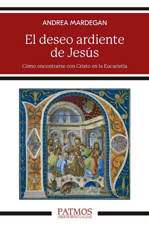 El deseo ardiente de Jes&uacute;s(Kobo/電子書)