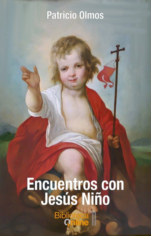  Encuentros con Jesús Niño(Kobo/電子書)