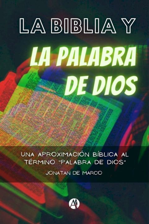 La Palabra de Dios y la Biblia(Kobo/電子書)