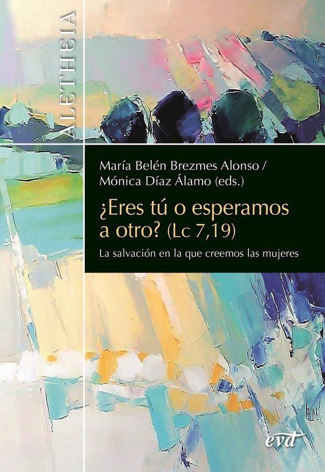  ¿Eres tú o esperamos a otro? (Lc 7,19)(Kobo/電子書)